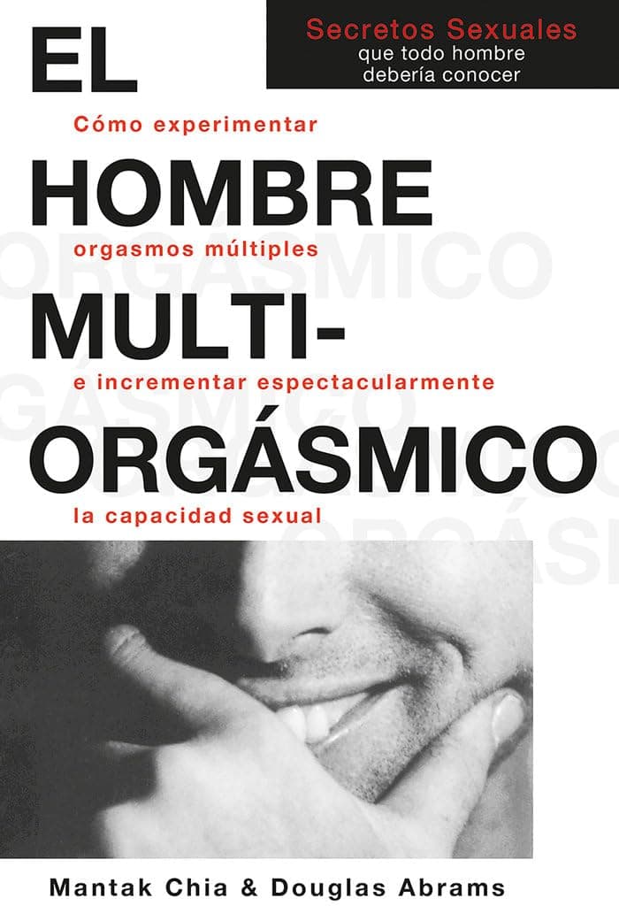 El Hombre Multi-Orgásmico